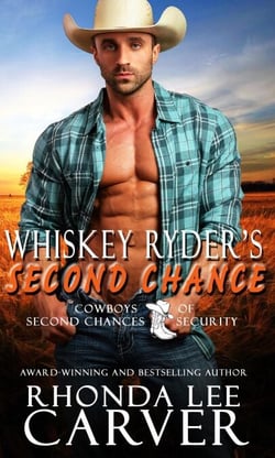 Whiskey Ryder's Second Chance - Cowboys of Second Chances Security, #1