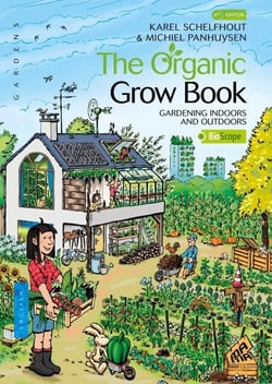The Organic Grow Book - English Edition - Gardening Indoors and Outdoors