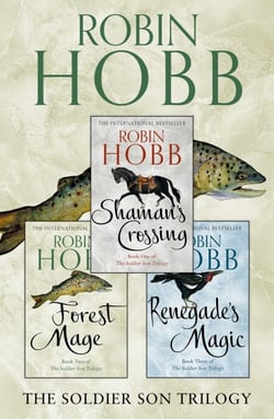 The Complete Soldier Son Trilogy - Shaman’s Crossing, Forest Mage, Renegade’s Magic