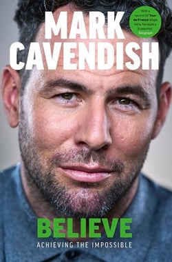 Believe - Achieving the Impossible - How cycling's greatest sprinter made history at the Tour de France