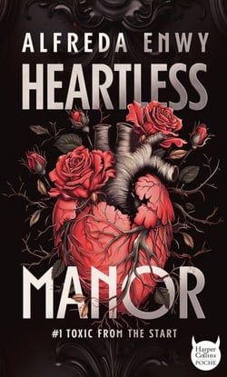 Heartless Manor - 1 - La nouvelle dark romance d'Alfreda Enwy