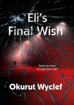 Eli's Final Wish