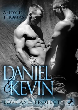 Daniel &amp; Kevin: Love and Protect