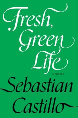 Fresh, Green Life - A Novel
