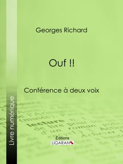 Ouf !! - Conférence à deux voix