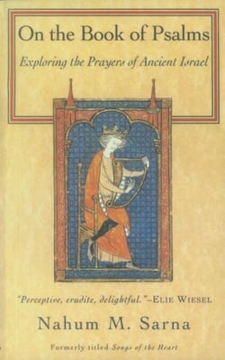 On the Book of Psalms - Exploring the Prayers of Ancient Israel