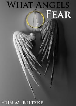 What Angels Fear