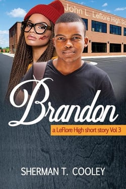 Brandon - A LeFlore High Short Story, #3