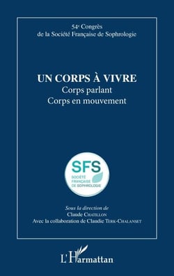 Un corps à vivre - Corps parlant Corps en mouvement
