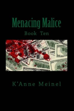 Menacing Malice - Malice, #10