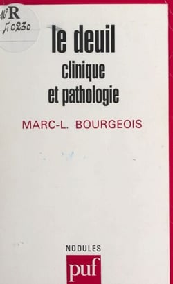 Le deuil - Clinique et pathologie