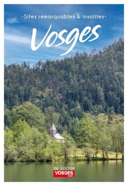 Sites remarquables et insolites des Vosges