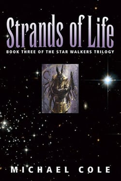 Strands of Life: Book 3 of the Star Walkers Trilogy - The Star Walkers Trilogy, #3