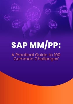 SAP MM/PP: A Practical Guide to 100 Common Challenges