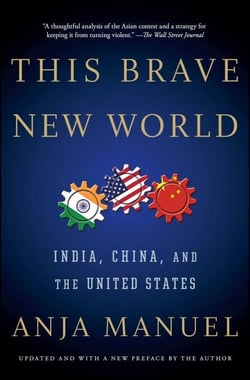 This Brave New World - India, China, and the United States