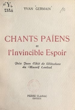 Chants païens et l'invincible espoir