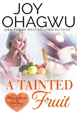 A Tainted Fruit - Pleasant Hearts &amp; Elliot-Kings Christian Suspense, #8