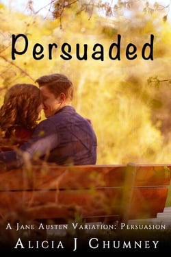 Persuaded - The Jane Austen Variations, #1