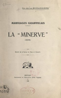 Naufrages granvillais : La Minerve, 1816
