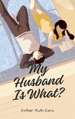 My Husband Is What?
