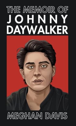 The Memoir of Johnny DayWalker