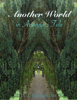 Another World in Arianna's Tale - Arianna's Tale, #2