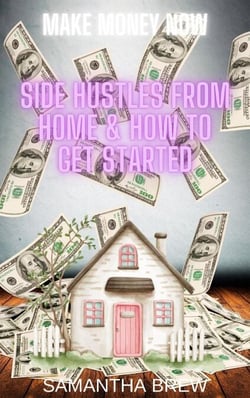 Side Hustles From Home &amp; How to Get Started - Make Money Now, #2