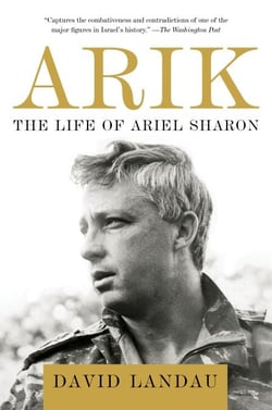 Arik - The Life of Ariel Sharon