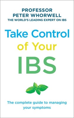 Take Control of your IBS - The Complete Guide to Managing Your Symptoms