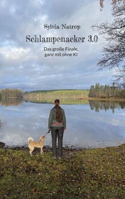 Schlampenacker 3.0 - Das große Finale, ganz mit ohne KI