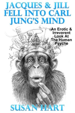 Jacques &amp; Jill Fell Into Carl Jung's Mind