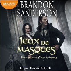 Jeux de masques - Fils-des-Brumes : Wax &amp; Wayne, tome 2