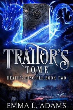 Traitor's Tome - Death's Disciple, #2