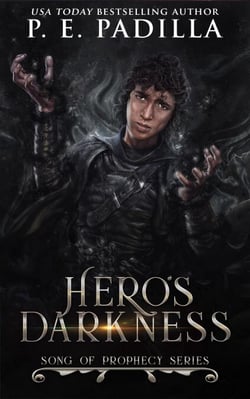 Hero’s Darkness - Song of Prophecy, #9