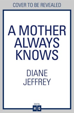 A Mother Always Knows