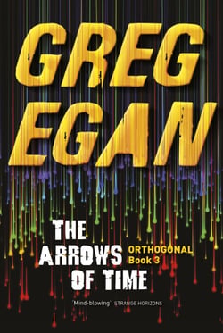 The Arrows of Time - Orthogonal Book Three