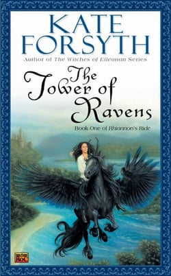The Tower of Ravens - Book One of Rhiannon's Ride