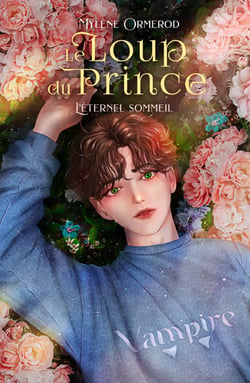 Le loup du prince - Tome 3 - L'éternel sommeil