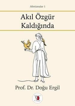 Akil Özgür Kaldiginda