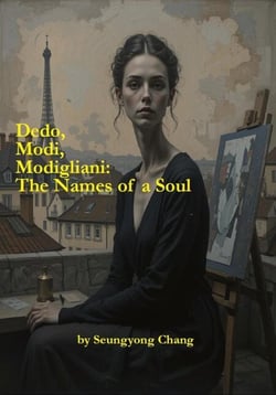 Dedo, Modi, Modigliani: The Names of a Soul