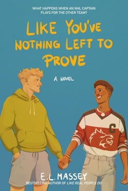 Like You’ve Nothing Left to Prove - Breakaway, #2