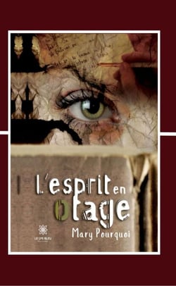 L’esprit en otage - Roman