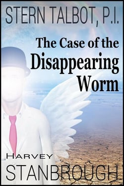 Stern Talbot, P.I.—The Case of the Disappearing Worm - Stern Talbot PI, #4