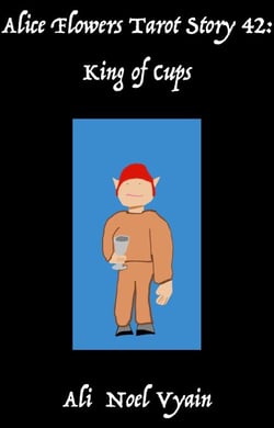 King of Cups - Alice Flowers Tarot, #42