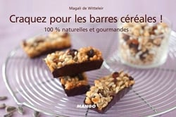 Craquez pour les barres céréales ! - 100 % naturelles et gourmandes
