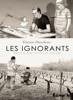 Les ignorants. Récit d'une initiation croisée