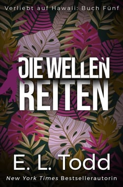 Die Wellen reiten - Verliebt auf Hawaii, #5