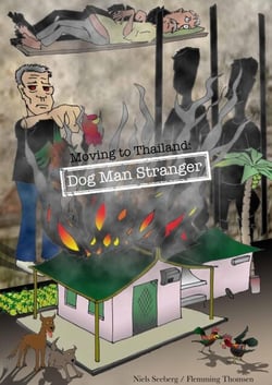 Moving to Thailand: Dog Man Stranger - Life in Thailand, #2