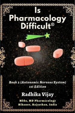 Is Pharmacology Difficult-Book 2 (Autonomic Nervous System) - Is Pharmacology Difficult, #2