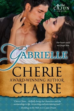 Gabrielle - The Cajun Series, #3